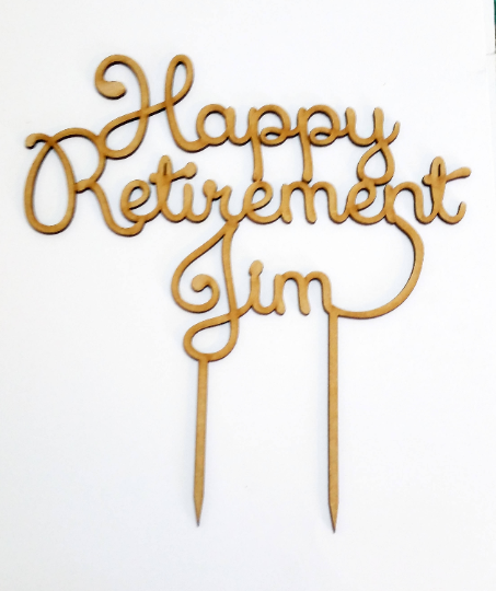 Personalised Happy Retirement Sign Cake Topper Party